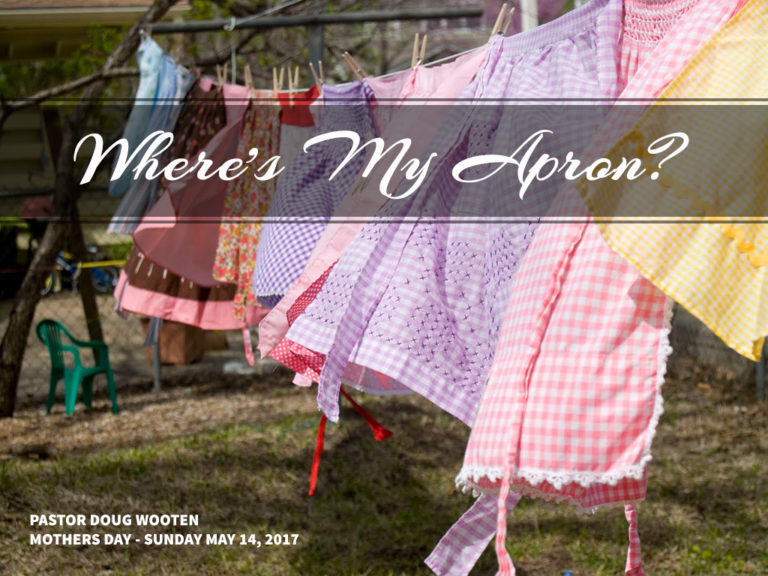 Where's My Apron? New Life Fellowship