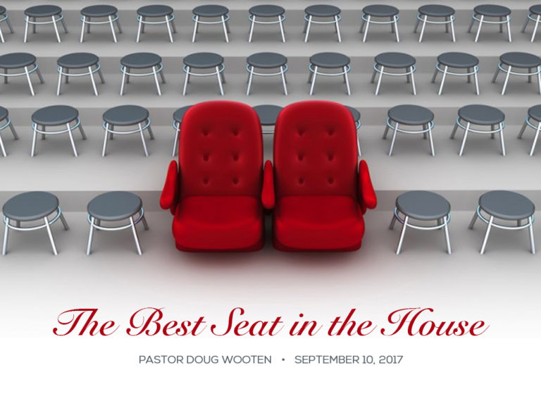 The Best Seat in the House New Life Fellowship